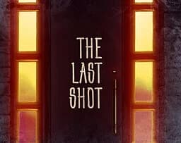 The Last Shot