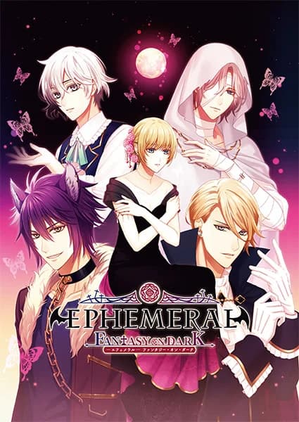 EPHEMERAL -FANTASY ON DARK-