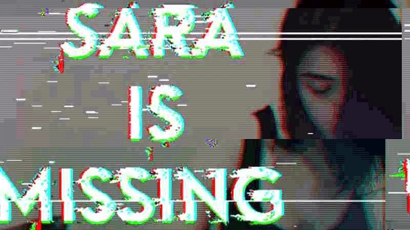 Sara Is Missing