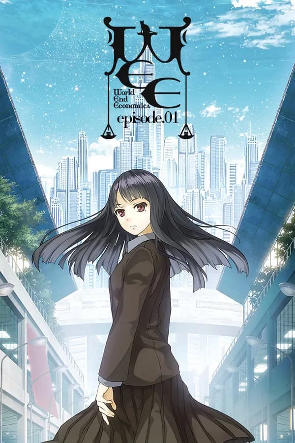 WORLD END ECONOMiCA Episode.1