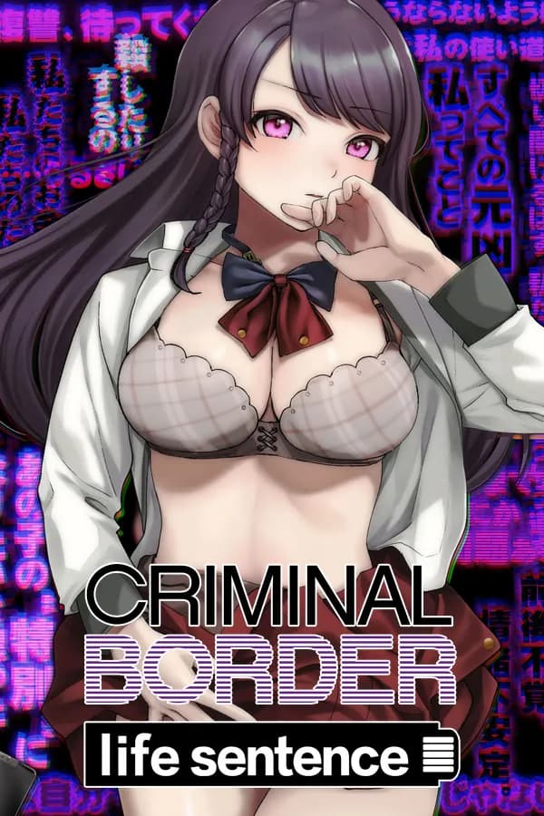 Criminal Border life sentence